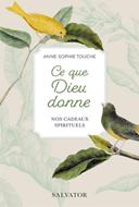 Ce que Dieu donne