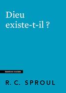 Dieu existe-t-il ?