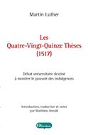 Les quatre-vingt-quinze thèses (1517)