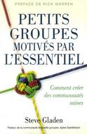 Petits groupes motivés par l'essentiel