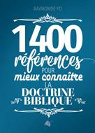 1400 références pour mieux connaître la doctrine biblique
