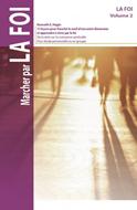 Marcher par la foi - Vol.2