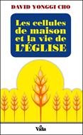 Les cellules de maison et la vie de l'Eglise