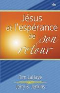 Jésus et l'espérance de son retour