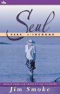 Seul vers l'inconnu