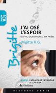 Brigitte, j'ai osé l'espoir