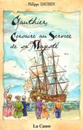 Gauthier, corsaire au service de sa Majesté