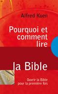 Pourquoi et comment lire la Bible