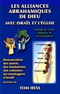 Les alliances abrahamiques de Dieu avec Israël et l'Église