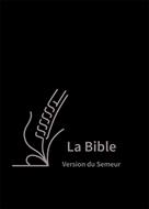 La Bible Version Semeur 2015 avec gros caractères