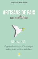 Artisans de paix au quotidien