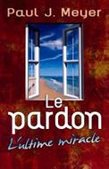 Le pardon, l'ultime miracle