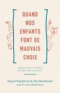Quand nos enfants font de mauvais choix