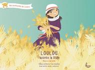 Loulou raconte la Bible