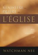 Le ministère de prière de l'Eglise