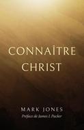 Connaître Christ