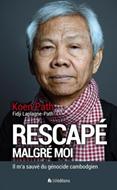 Rescapé malgré moi