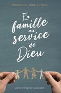 En famille au service de Dieu
