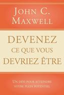 Devenez ce que vous devriez être