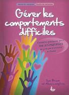Gérer les comportements difficiles