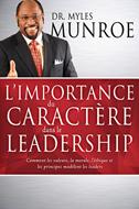 L'importance du caractère dans le leadership