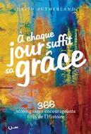 À chaque jour suffit sa grâce