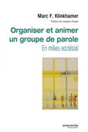 Organiser et animer un groupe de parole