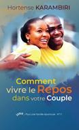 Comment vivre le repos dans votre couple