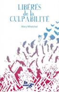 Libérés de la culpabilité