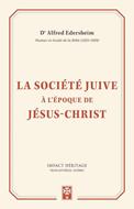 La société juive à l'époque de Jésus-Christ