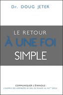Le retour à une foi simple