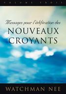 Messages pour l'édification des nouveaux croyants