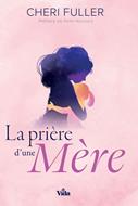 La prière d'une mère