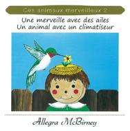 Une merveille avec des ailes - Un animal avec un climatiseur