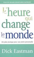 L'heure qui change le monde