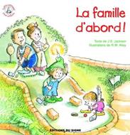 La famille d'abord !