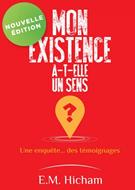 Mon existence a-t-elle un sens ?
