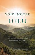 Voici notre Dieu