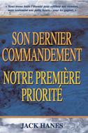 Son dernier commandement notre première priorité