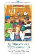 Le mystère des anges dansants