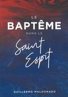 Le baptême dans le Saint-Esprit
