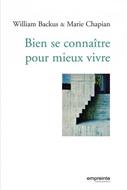 Bien se connaître pour mieux vivre