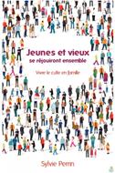 Jeunes et vieux se réjouiront ensemble