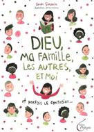 Dieu, ma famille, les autres et moi