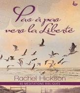 Pas à pas vers la liberté