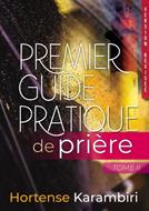 Premier guide pratique de prière