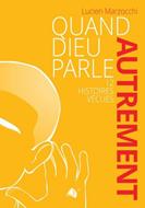 Quand Dieu parle autrement