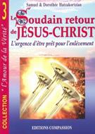 Le soudain retour de Jésus-Christ
