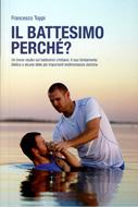Il battesimo perché? (Brossura)