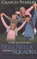 Come mantenere i figli nella propria squadra (Brossura)